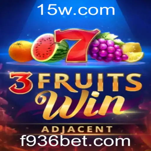 Descubra a Experiência de Jogo Única com 3FruitsWin na Plataforma 936bet